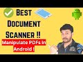 Scan Documents in Android Mobile | Merge, Split, Rearrange pages and Annotate PDFs in Mobile