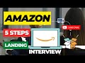 5 Steps in landing Amazon Job Interview | Prep Day One