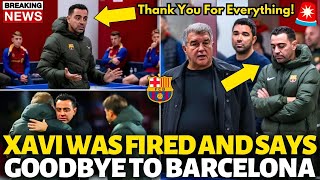 🚨OFFICIAL😱 XAVI WAS FIRED AND SAYS GOODBYE TO BARCELONA! IT HAPPENED NOW! BARCELONA NEWS TODAY!