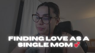 Single Mom Life: Balancing Work, Kids \u0026 Love After Divorce