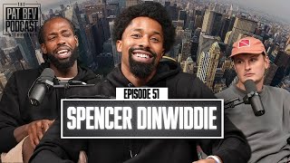 Spencer Dinwiddie Hasn't Gotten The Respect He Deserves - The Pat Bev Podcast with Rone: Ep. 51