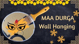 Diy Maa Durga Wall Hanging | Durga Puja Craft Ideas | Maa Durga Wall decor | Navratri decoration