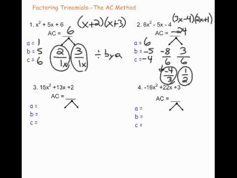 Factoring Trinomials AC Method For You Tube.wmv - YouTube