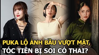 Puka lộ ảnh bầu vượt mặt, Tóc Tiên bị soi có thai?