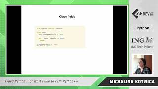 4Dev Live 2021: Michalina Kotwica - Typed Python ...or what I like to call: Python++