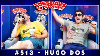 Tuesdays With Stories w/ Mark Normand & Joe List #513 Hugo DOS