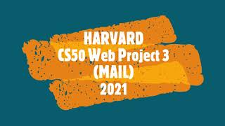 Harvard CS50 Web Project 3 (Mail)-2021