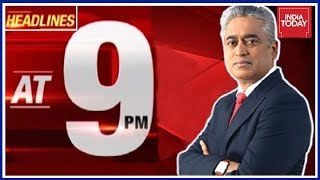 Top 9 Headlines Of Day With Rajdeep Sardesai