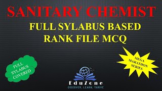 SANITARY CHEMIST MCQ | FULL SYLLABUS BASED RANK FILE MCQ | MEGA MARATHON SERIES 🔥🔥🔥💥