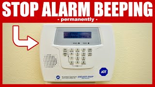 How To STOP The BEEPING On Your ADT Alarm System Panel - Permanently