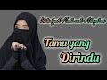 USTADZAH HALIMAH ALAYDRUS || SIAPA TAMU YANG DIRINDU..