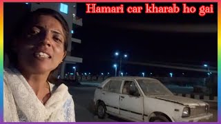 Hamari car kharab ho gai / raja rani