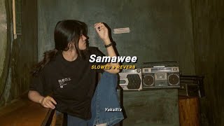 Samawee - සමාවී (slowed + reverb)