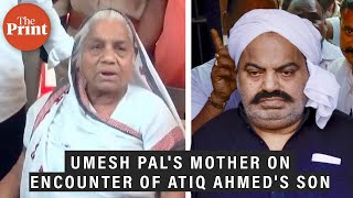 'Tribute to my son'- Mother of slain lawyer Umesh Pal on encounter of Atiq Ahmed's son