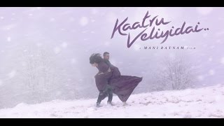 Kaatru Veliyidai - Trailer BGM| Mani Ratnam, AR Rahman | Karthi, Aditi