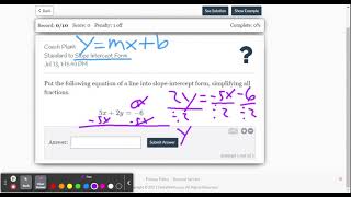 DeltaMath: Standard to Slope Intercept Form