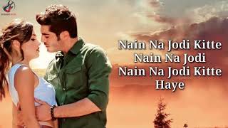 Nain Na Jodeen Lyrics - Ayushmann Khurrana | Sanya Malhotra | Rochak Kohli | Neha Kakkar
