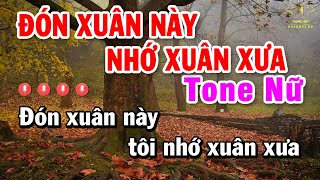 Đón Xuân Này Nhớ Xuân Xưa Karaoke Tone Nữ Nhạc Sống | Beat Mới Dễ Hát Âm Thanh Chuẩn | Trọng Hiếu