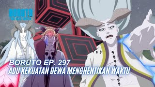 Adu Kekuatan Dewa Menghentikan Waktu - Boruto TBV Subtitle Indonesia Terbaru - Part 223