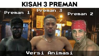 Kisah 3 Preman