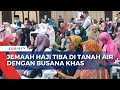 Pakai Busana Khas, 450 Jemaah Haji Kloter 1 Embarkasi Makassar Pulang ke Tanah Air