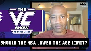 Vince Carter on a lowering NBA age limit, playing against Shaq & Penny & more | The VC Show