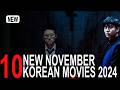 Top 10 New Korean Movies November 2024 | Part 2