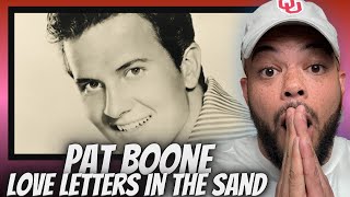 NEW CROONER!| Pat Boone - Love Letters In The Sand | FIRST TIME HEARING REACTION