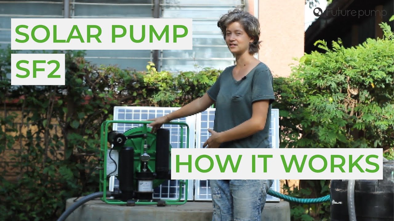 How A Solar Water Pump Works Futurepump Sf2 Youtube