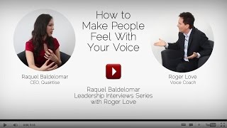 Sound Like A Leader: Making An Emotional Connection With The Sound Of Your Voice