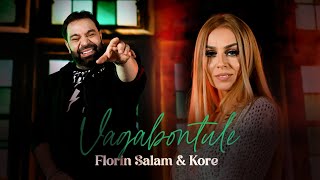 Florin Salam & Kore -Vagabontule [video oficial]