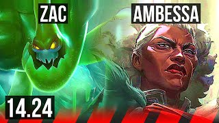 ZAC vs AMBESSA (TOP) | Rank 12 Zac | NA Challenger | 14.24