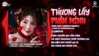 Thương Lấy Phận Mình Remix (Trend CapCut 2 Ảnh) - Thái Học | Phía Trước Em Vẫn Còn Remix