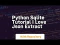 Python sqlite tutorial i love json extract