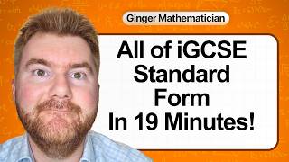 All of iGCSE Standard Form In 20 Minutes!
