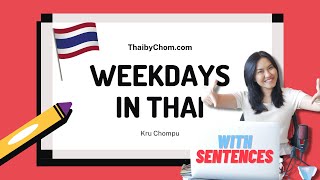 Weekdays in Thai Language (with Sentences) | Easy Thai in Daily Life with Chom