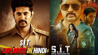 S.I.T movie explained in hindi || S.I.T (2024) new movie storyline explained