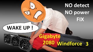 Gigabyte 2080 Windforce 3 no voltage Repair
