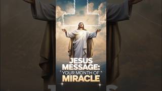 Jesus Message Your Month Of Miracle❤️|God Message | God Says | God's Message Unlocked #shorts #jesus