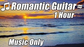ROMANTIC GUITAR MUSIC Relaxing Instrumental Acoustic Classical Songs Classic Playlist Gitar akustik