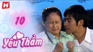 Yêu Thầm - Tập 10 | HTV Phim Tình Cảm Việt Nam