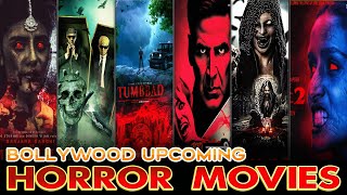 13 Upcoming BIG HORROR Movies 2024-2025 (Hindi) || Upcoming Bollywood And South Indian Horror Films
