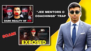 The “JEE MENTOR \u0026 COACHING Trap” 🪤 | How They Fool Students \u0026 Parents | All Scams Exposed