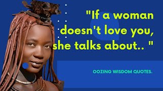 Wise African Proverbs And Sayings |Deep African Wisdom.