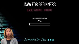 Java for Beginners - Basic Syntax + Output