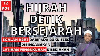 HIJRAH DETIK BERSEJARAH   |   PENDIDIKAN ISLAM TINGKATAN 2 KSSM    |   PELAJARAN 21