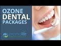 Dental Ozone Packages from Promolife