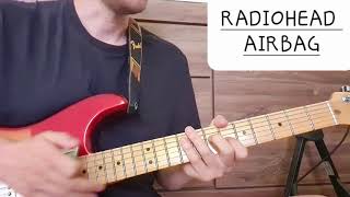 Radiohead - Airbag | Guitar Lesson