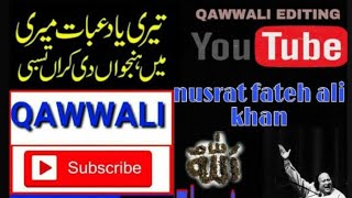 Teri yad ibadat meri (Nusrat fateh Ali khan) #qawwali #5kviews #viral #nusratfatehalikhan