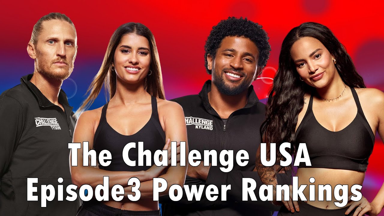 The Challenge Usa Episode 3 Power Rankings Youtube
